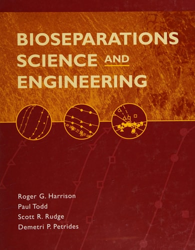 Bioseparations Science and Engineering