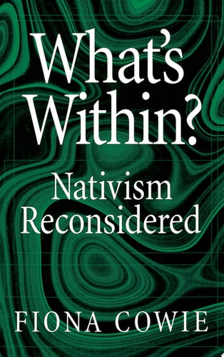 What's Within: Nativism Reconsidered