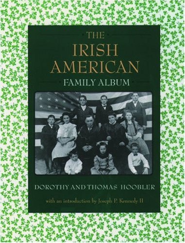 The Irish American Family Album