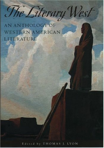 The Literary West: An Anthology of Western American Literature
