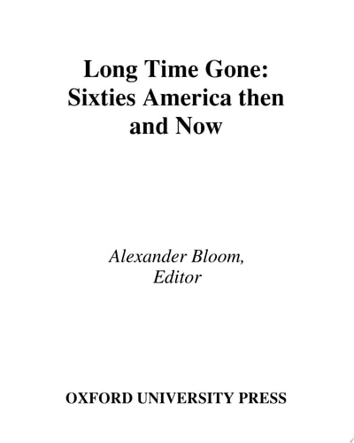 Long Time Gone: Sixties America Then and Now