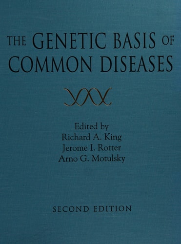 The Genetic Basis of Common Diseases