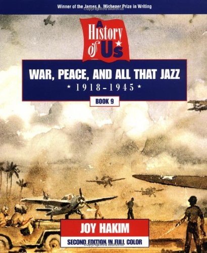A History of US: War, Peace, and All That Jazz (1918-1945)