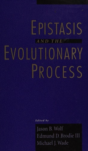 Epistasis and the Evolutionary Process