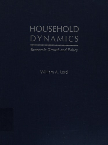 Household Dynamics: Economic Growth and Policy