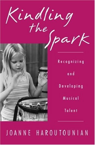 Kindling the Spark: Recognizing and Developing Musical Talent