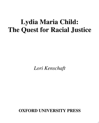 Lydia Maria Child: The Quest for Racial Justice
