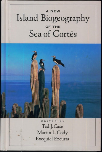 A New Island Biogeography of the Sea of Cortes