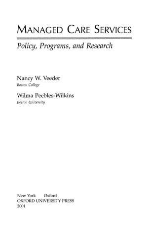 Managed Care Services: Policy, Programs, and Research