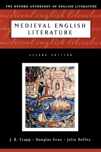 Medieval English Literature: Oxford Anthology of English Literature