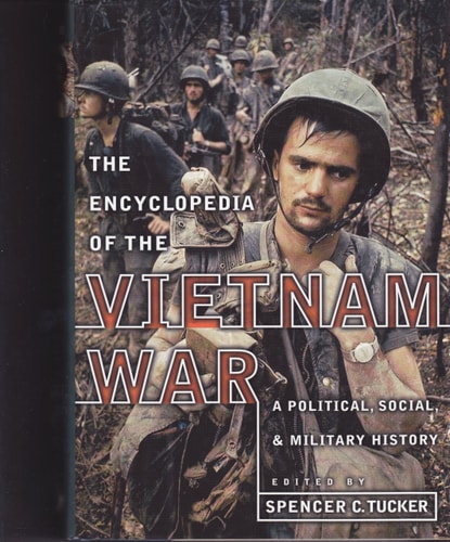 Encyclopedia of the Vietnam War: A Political, Social, and Military History