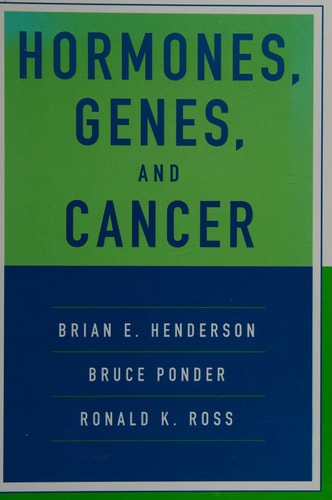 Hormones, Genes, and Cancer
