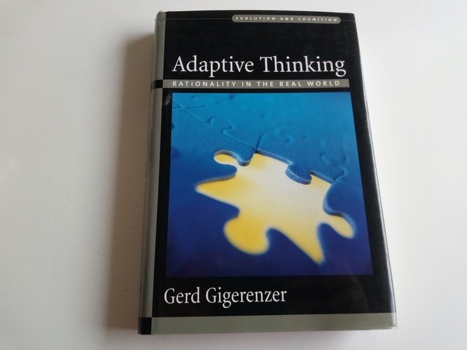Adaptive Thinking: Rationality in the Real World