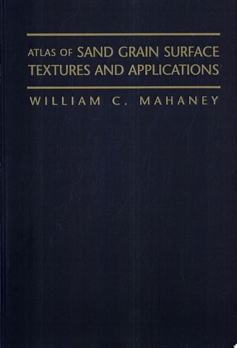 Atlas of Sand Grain Surface Textures and Applications