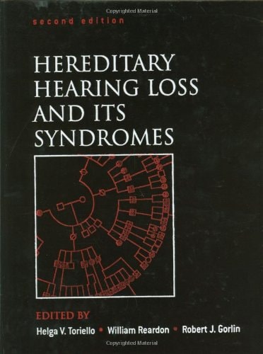 Hereditary Hearing Loss and Its Syndromes