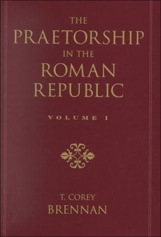 The Praetorship in the Roman Republic