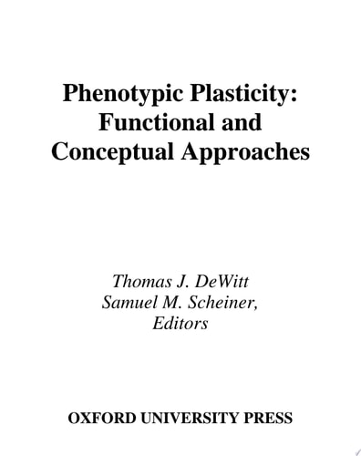 Phenotypic Plasticity: Functional and Conceptual Approaches