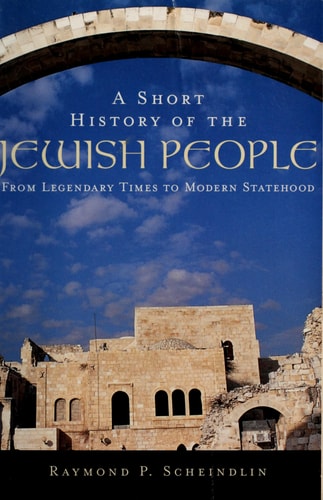 A Short History of the Jewish People: From Legendary Times to Modern Statehood