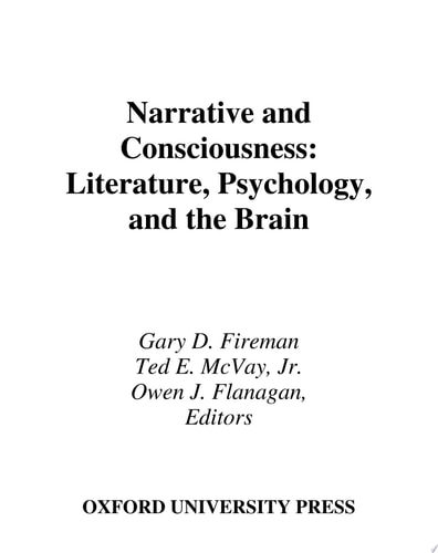 Narrative and Consciousness Literature, Psychology, and the Brain