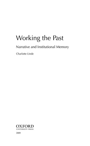 Working the Past Narrative and Institutional Memory