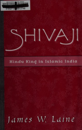 Shivaji: Hindu King in Islamic India