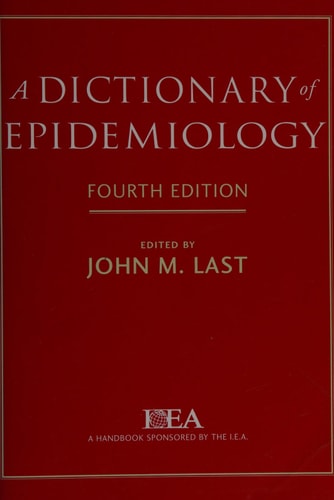A Dictionary of Epidemiology