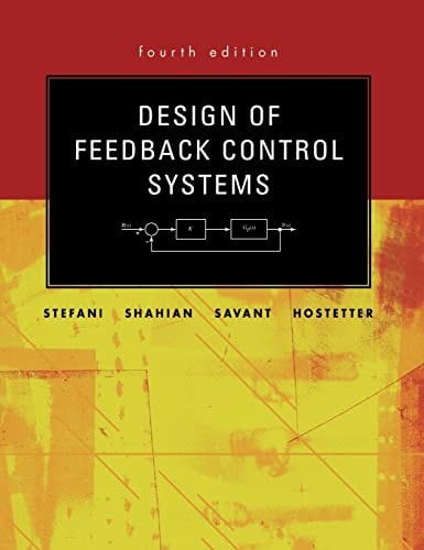 Design of Feedback Control Systems
