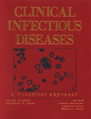 Clinical Infectious Diseases A Practical Approach