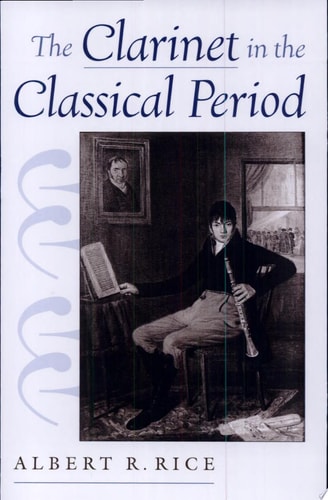 The Clarinet in the Classical Period