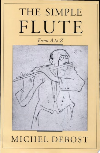The Simple Flute: From A to Z