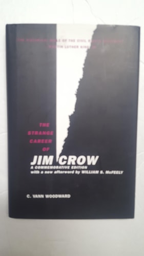 The Strange Career of Jim Crow