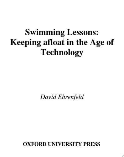 Swimming Lessons: Keeping Afloat in the Age of Technology