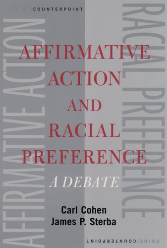 Affirmative Action and Racial Preference: A Debate