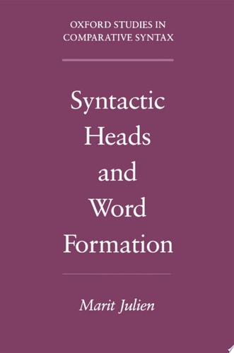 Syntactic Heads and Word Formation: A Study of Verbal Inflection