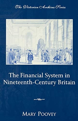 The Financial System in Nineteenth-Century Britain
