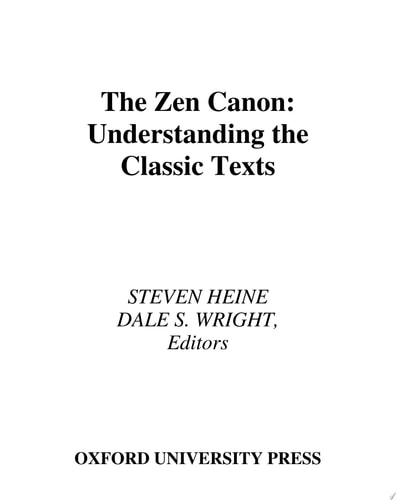 The Zen Canon: Understanding the Classic Texts