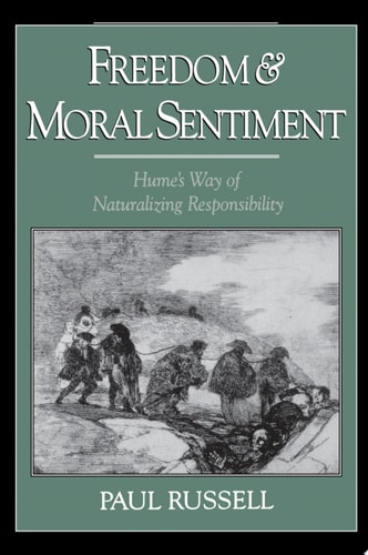 Freedom and Moral Sentiment: Hume's Way of Naturalizing Responsibility