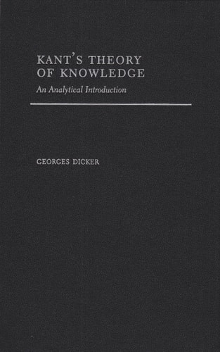 Kant's Theory of Knowledge: An Analytical Introduction