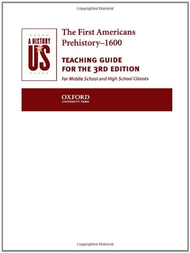 A History of US Teaching Guide: The First Americans