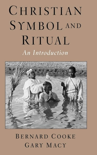 Christian Symbol and Ritual: An Introduction