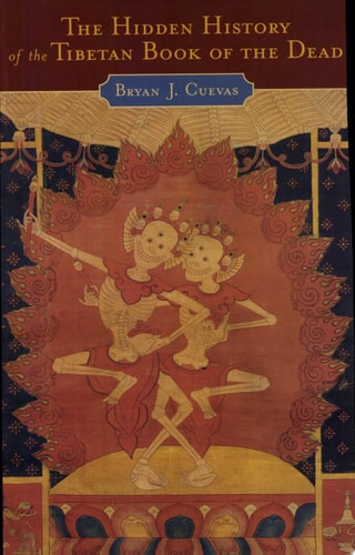 The Hidden History of the Tibetan Book of the Dead