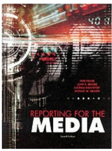 Reporting for the Media
