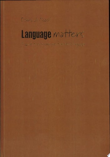 Language Matters: A Guide to Everyday Questions About Language