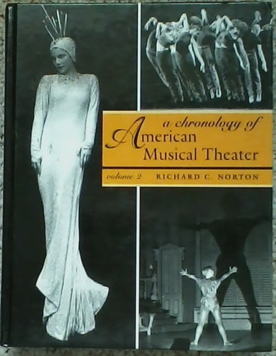 A Chronology of American Musical Theater: 1912-1952