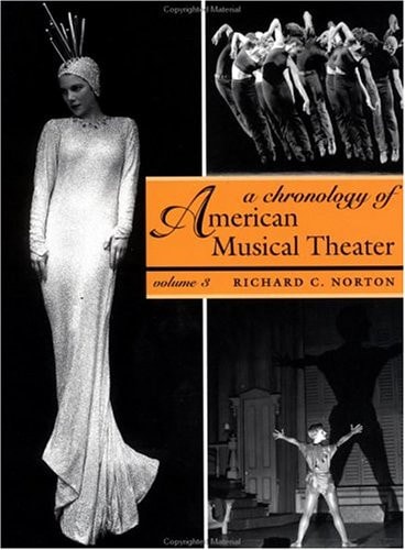 A Chronology of American Musical Theater: Volume 3