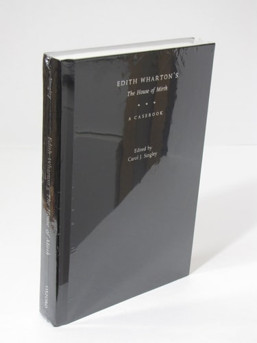 Edith Wharton's The House of Mirth: A Casebook