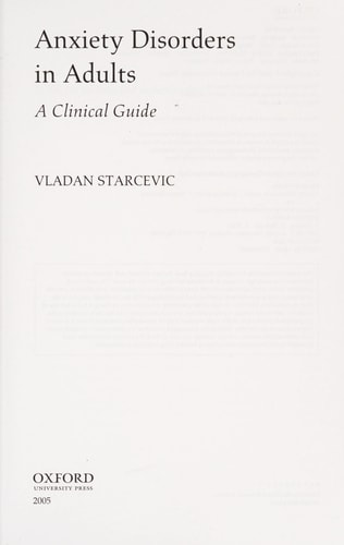 Anxiety Disorders in Adults: A Clinical Guide