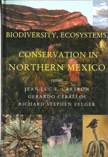 Biodiversity, Ecosystems, and Conservation in Northern Mexico