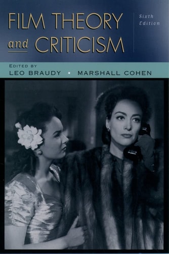 Film Theory and Criticism: Introductory Readings