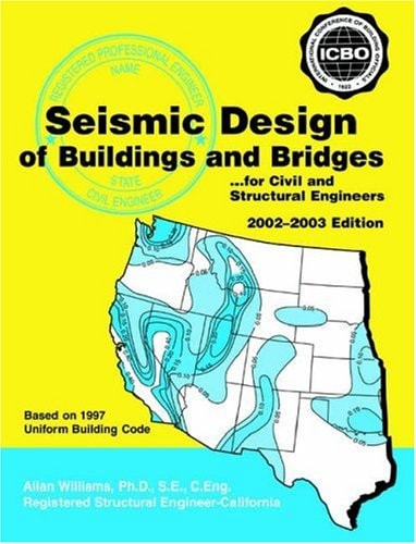 Seismic Design of Buildings and Bridges: For Civil and Structural Engineers